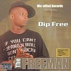 Picture for song 'Cryin' Freeman' by artist 'Dip Free'