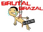 Picture for song 'Brutal Brazal' by artist 'Dj Electric'