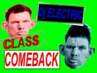Picture for song 'Class Comeback' by artist 'Dj Electric'