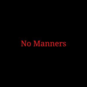 Picture for song '"No Manners" - King Von x Polo G Type Beat' by artist 'DJ Mauri B'