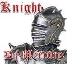 Picture for song 'Knight' by artist 'Dj Mercury'