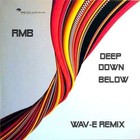 Picture for song 'RMB - Deep Down Below (Wav-E remix)' by artist 'Branko Stojanovski'