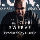 Picture for song 'Swerve' by artist 'DON P'
