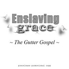Picture for song 'No Easy Life' by artist 'Enslaving Grace'