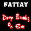 Picture for song 'Drop Bombs on Em' by artist 'Fattay'