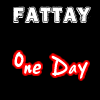 Picture for song 'One Day' by artist 'Fattay'