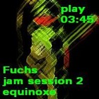 Picture for song 'JAM SESSION 2 - Equinoxe' by artist 'Fuchs - Austrian Music Group'