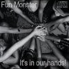 Picture for song 'It's in our hands' by artist 'FuNMoNsTeR'