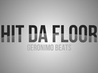 Picture for song 'HIT DA FLOOR' by artist 'Geronimo Beats'