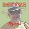 Picture for song 'Roses' by artist 'Ghostbrain'