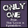 Picture for song '06) ONLY ONE (Feat. Tha' Loccs n' Spitahflow)' by artist 'Give Some 2 Get Some'