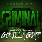 Picture for song 'CRIMINAL *SOLD*' by artist 'Gorilla Guap'