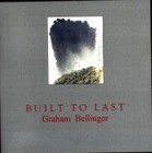 Picture for song 'Built to Last' by artist 'Graham Bellinger'