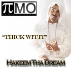 Picture for song 'Thick Wit It' by artist 'HakeemThaDream'