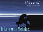 Picture for song 'In Love with Melodies (original mix)' by artist 'Hatem'