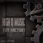 Picture for song 'Toy Factory' by artist 'HighQmusic'