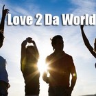 Picture for song '*NEW* Love 2 Da World - Commercial Pop/ Electro' by artist 'ICEFROMSXM BEATS'
