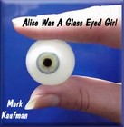 Picture for song 'Alice Was A Glass Eyed Girl' by artist 'Uncle Was'
