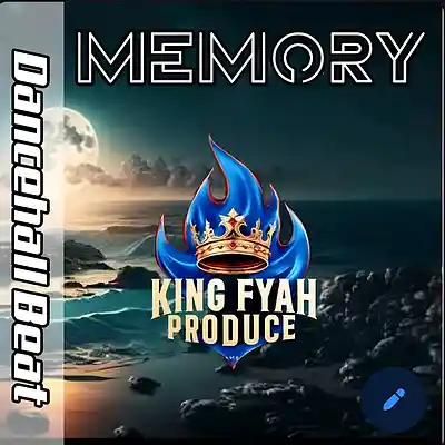 Picture for song 'Memory - DanceHall Beat' by artist 'King Fyah produce'