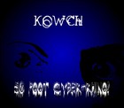 Picture for song '50 Foot Cyber-Rhino!' by artist 'Kowch'