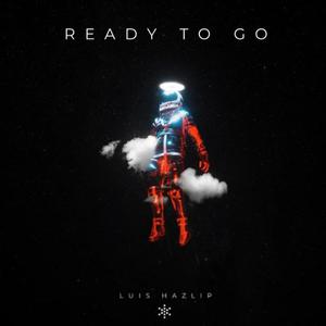 Picture for song 'Ready to Go' by artist 'Luis hazlip'