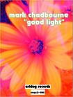 Picture for song 'Good Light' by artist 'Mark Chadbourne'