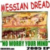 Picture for song 'No Worry Your Mind (Dub Mix 2)' by artist 'Messian Dread'