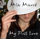 Picture for song 'Mia Marre - "My First Love"' by artist 'Mia Marre'