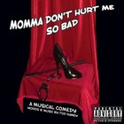 Picture for song 'Broken Down Hoe' by artist 'Momma Don't Hurt Me So Bad'