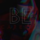 Picture for song 'Be Careful' by artist 'MonoTone Beats'
