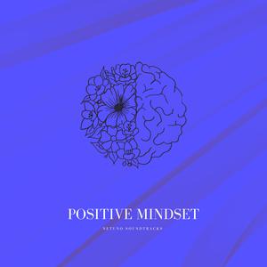 Picture for song 'Positive Mindset' by artist 'Netuno Soundtracks'