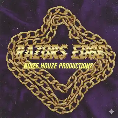 Picture for song 'Razor Edge' by artist 'Noize Houze Productionz'