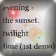 Picture for song 'Evening- The Sunset/Twilight Time (sing)' by artist 'Numi Who Creative Covers'