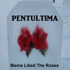 Picture for song 'Mamma Liked The Roses - Elvis Tribute' by artist 'Pentultima'