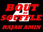 Picture for song 'A bout de souffle- Rajah Amin - L'attak au mic - 2' by artist 'Rajah Amin'