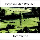 Picture for song 'Recreation part 1' by artist 'Rene van der Wouden'