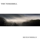 Picture for song 'Thunderhill' by artist 'Rich O'Reilly'