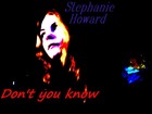 Picture for song 'Don't you know' by artist 'Stephanie Howard'