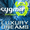 Picture for song 'Luxury Dreams' by artist 'audio.sygma'
