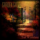 Picture for song 'Garden Gate' by artist 'Tad Winklarz'