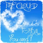 Picture for song 'Foreva You & I' by artist 'The Cloud'
