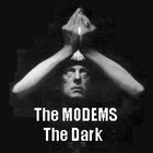 Picture for song 'The Dark' by artist 'The Modems'