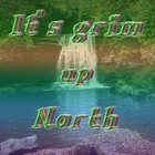 Picture for song 'It's grim up north' by artist 'The Old Grey Wolf Ltd Co'