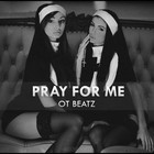 Picture for song 'Pray For Me *Travi$ Scott/2 Chainz/Future/Mavado*' by artist 'prod. OT BEATZ'