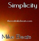 Picture for song 'Simplicity - 02 (Mike Beats)' by artist 'The Real Mike Beats'