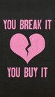 Picture for song 'U Break It U Buy It' by artist 'The RT Project'