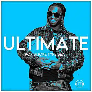 Picture for song 'Ultimate Pop Smoke NY/UK Drill Type Beat' by artist 'Toast Beats'