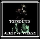 Picture for song 'JEEZY vs. WEEZY (HOT)' by artist 'TOFSOUND'