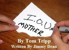 Picture for song 'I.O.U. ( Happy Mother's Day)' by artist 'Tom Tripp'