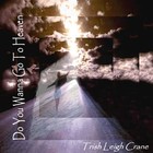 Picture for song 'Give my love away' by artist 'Trish (US)'